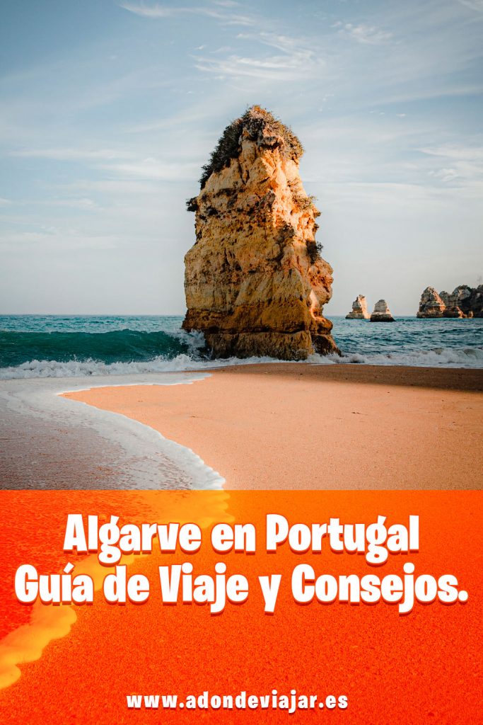 El Algarve: QuÃ© ver y Consejos para Viajar