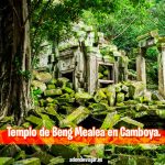 Templo de Beng Mealea en Camboya