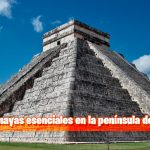 6 ruinas mayas esenciales en la península de Yucatán en México
