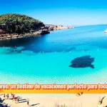 Islas Baleares: un destino de vacaciones perfecto
