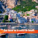 Qué hacer en la costa de Amalfi