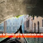 6 atracciones de Venecia