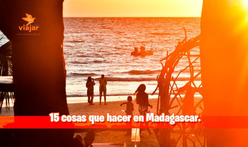 15 cosas que hacer en Madagascar