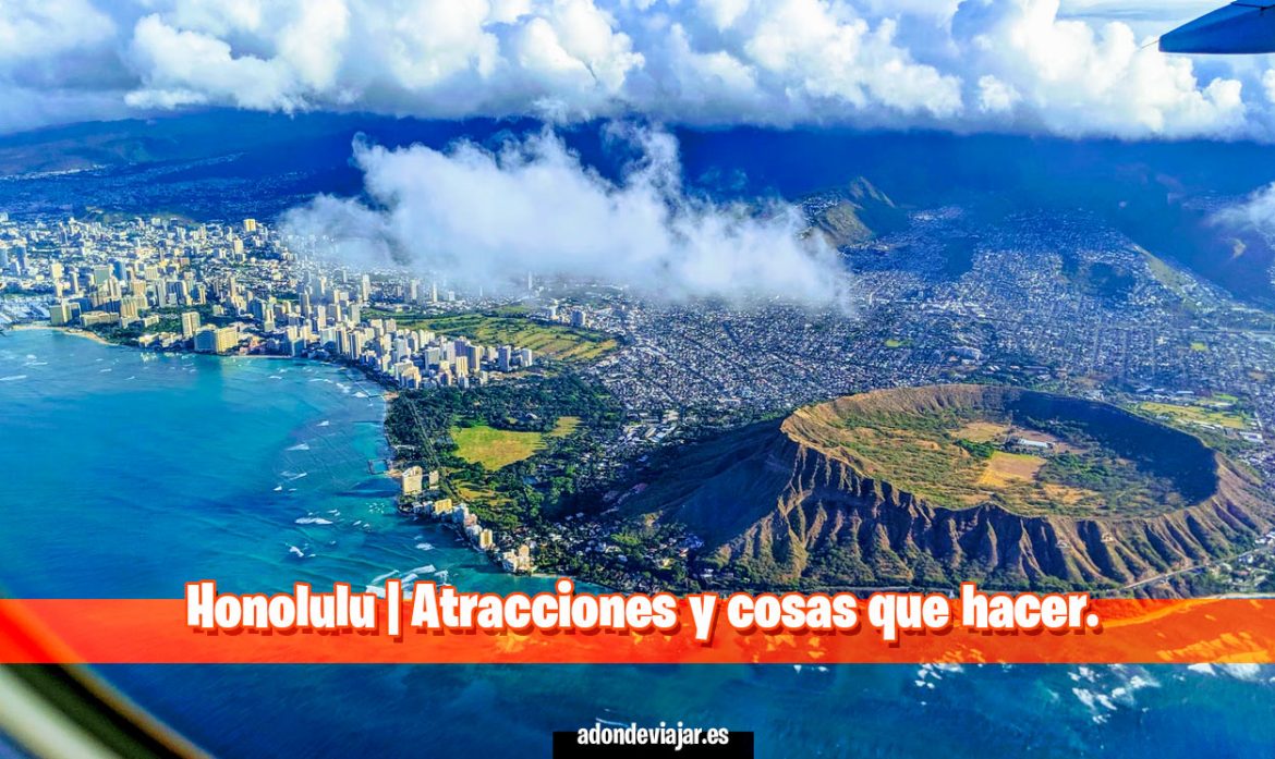 Honolulu | Atracciones y cosas que hacer en Honolulu 2024
