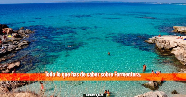 Todo lo que has de saber sobre Formentera